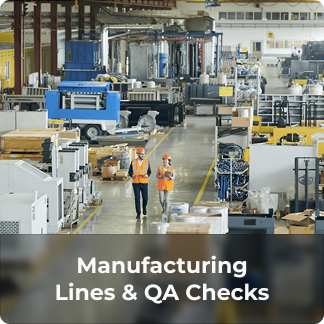 Manufacturing Lines & QA Checks