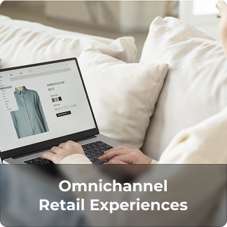 Omnichannel Retail Experiences